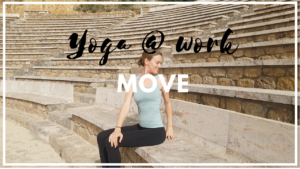 Yoga @ work - move